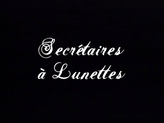 Secretaires A Lunettes (Secretaries in Glasses)