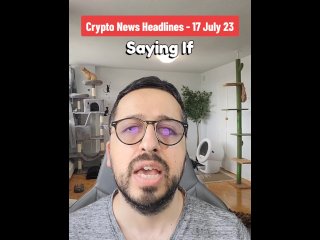 Crypto Market News 17 July 2023 with step mom
