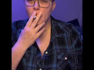 Watch me smoke a cig