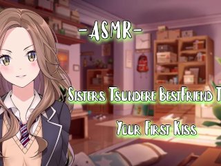 ASMR [EroticRP] Sisters Tsundere BestFriend Takes Your First Kiss [F4M/Binaural]